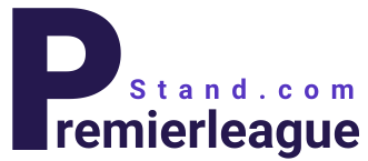 Premier League Stand | แหล่งข้อมูลพรีเมียร์ลีกครบวงจรสำหรับแฟนบอลทุกคน